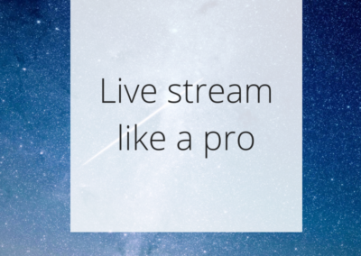 Live Stream Like a Pro