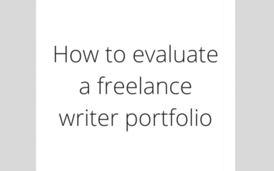 How to evaluate a freelance writer portfolio
